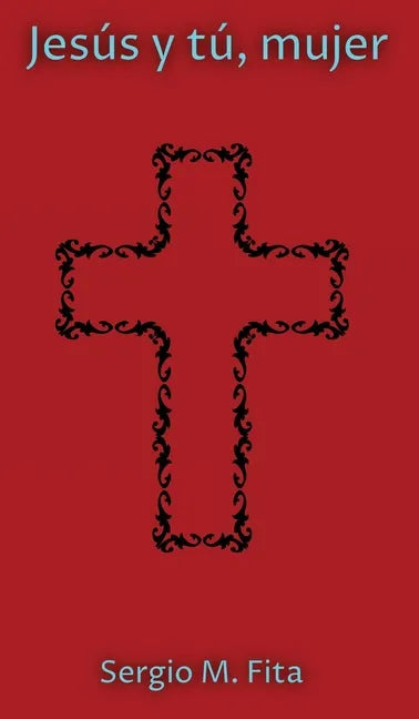 Jesús y tú, mujer: Retiro ignaciano para mujeres bajo la guía de Edith Stein - Hardcover