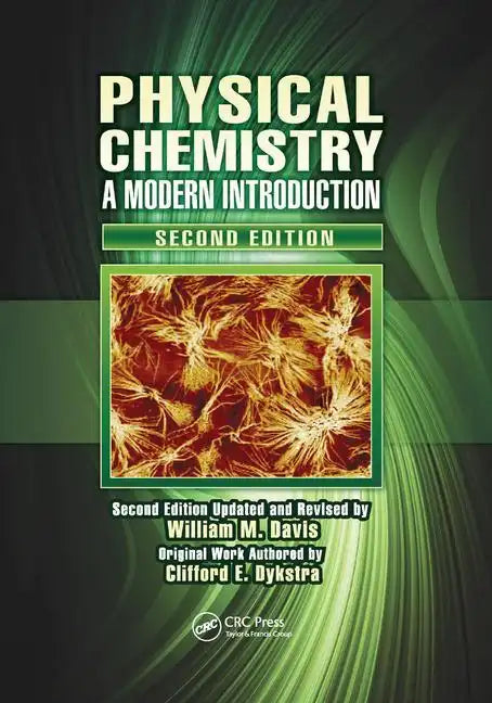Physical Chemistry: A Modern Introduction, Second Edition - Paperback