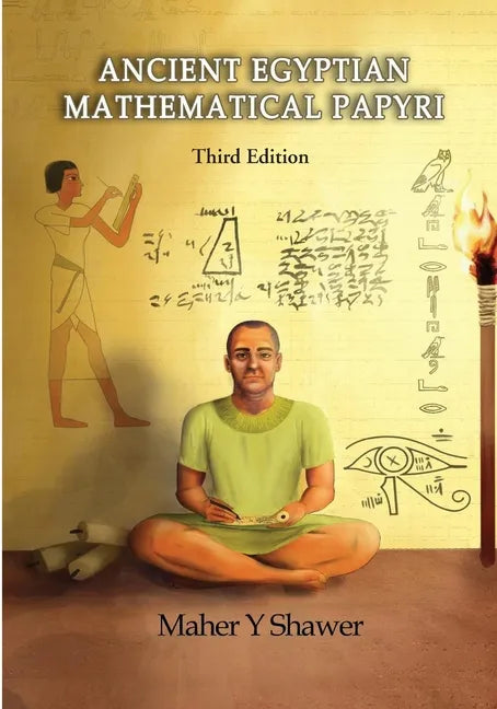 Ancient Egptian Mathematical Papyri - Paperback
