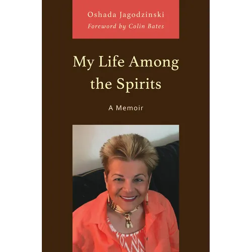 My Life Among the Spirits: A Memoir - Paperback