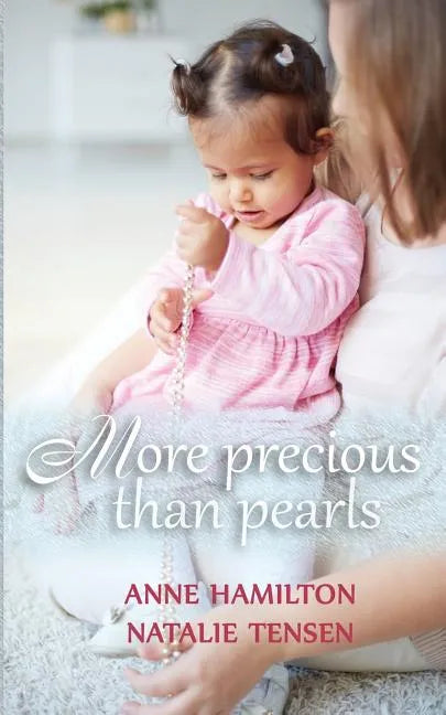More Precious Than Pearls: The Mother's Blessing and God's Favour Towards Women - Paperback
