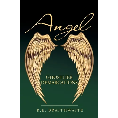 Angel: Ghostlier Demarcations - Paperback
