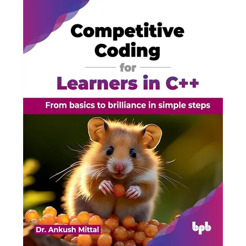 Competitive Coding for Learners in C++: From basics to brilliance in simple steps (English Edition) - Paperback