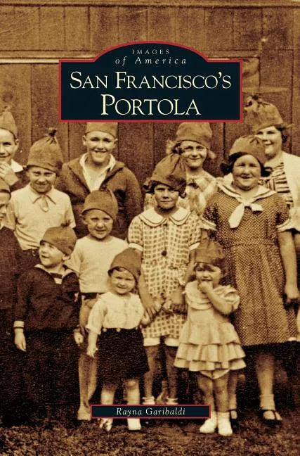 San Francisco's Portola - Hardcover