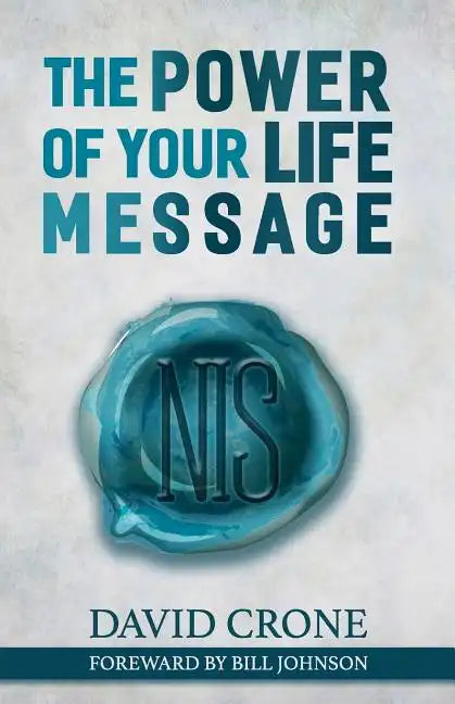 The Power of Your Life Message - Paperback