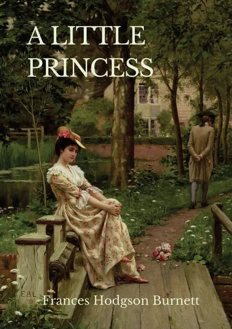 A Little Princess: A children's novel by Frances Hodgson Burnett - Paperback