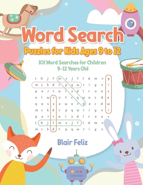 Word Search Puzzles for Kids Ages 9 to 12: 101 Word Searches for Children 9-12 Years Old - Paperback