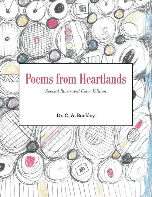 Poems from Heartlands: Special Illustrated Color Edition - Paperback