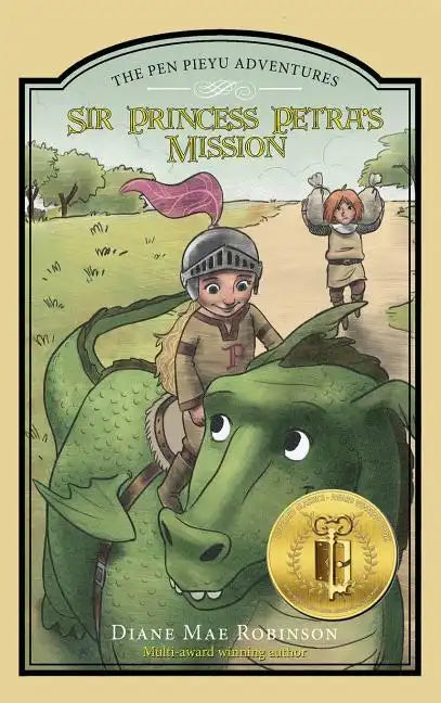 Sir Princess Petra's Mission: The Pen Pieyu Adventures - Hardcover