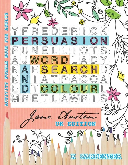 Persuasion Word Search and Colour: Jane Austen Activity Puzzle Book for Adults - Paperback