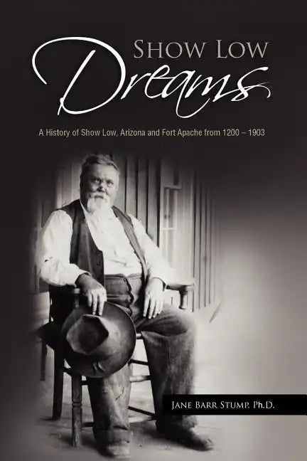Show Low Dreams - Paperback