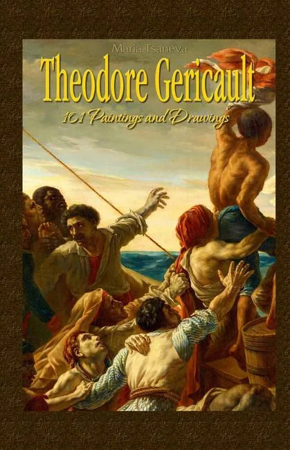 Theodore Gericault: 101 Paintings and Drawings - Paperback