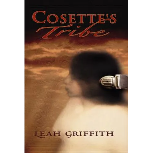 Cosette's Tribe - Hardcover