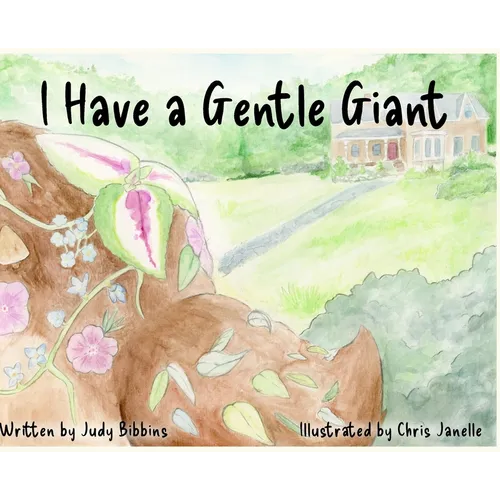 I Have a Gentle Giant - Hardcover