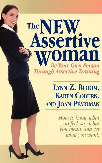 The New Assertive Woman - Paperback