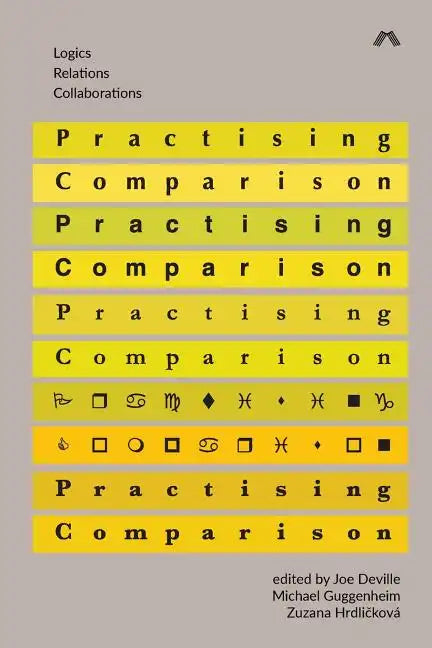 Practising Comparison: Logics, Relations, Collaborations - Paperback