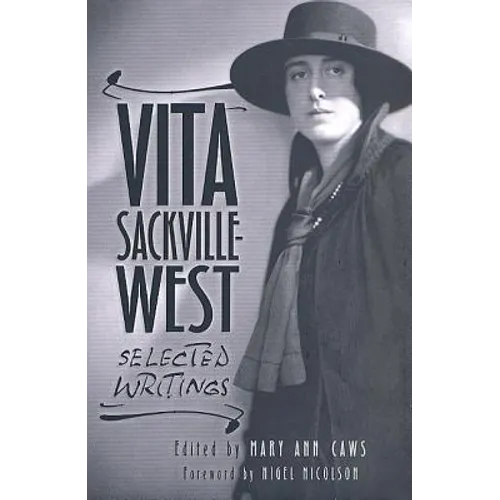 Vita Sackville-West: Selected Writings - Hardcover