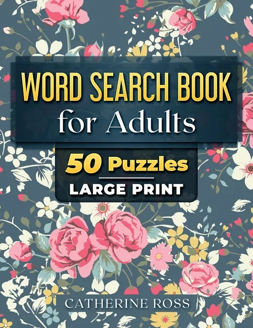 Word Search Book For Adults: 50 Puzzles Large Print - Paperback