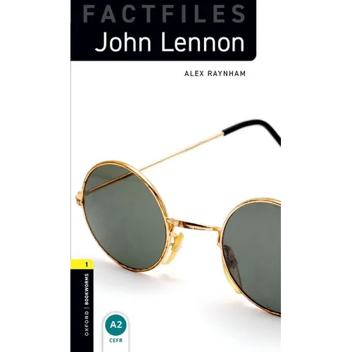 Oxford Bookworms Library Factfiles: Level 1: John Lennon - Paperback