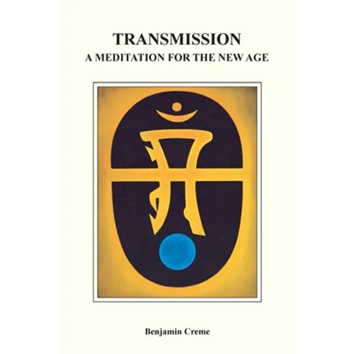 Transmission: A Meditation for the New Age - Paperback