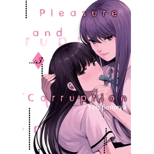 Pleasure & Corruption, Volume 3 - Paperback