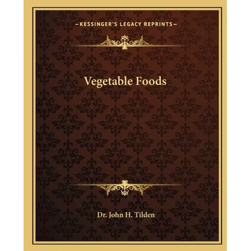 Vegetable Foods - Paperback