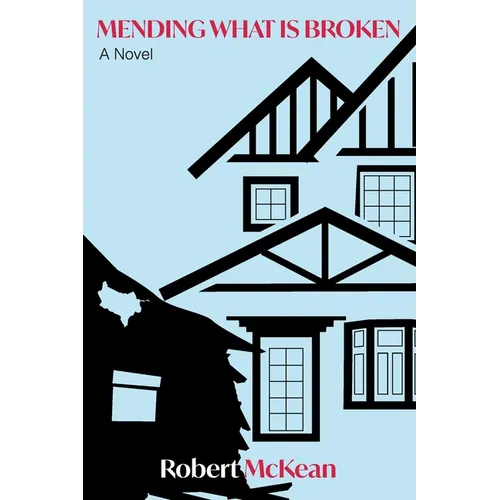 Mending What Is Broken - Paperback