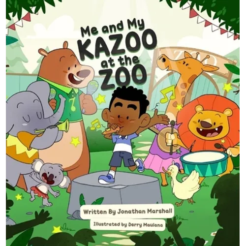 Me And My Kazoo At The Zoo - Hardcover