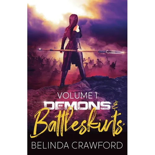 Demons & Battleskirts Volume 1 - Paperback