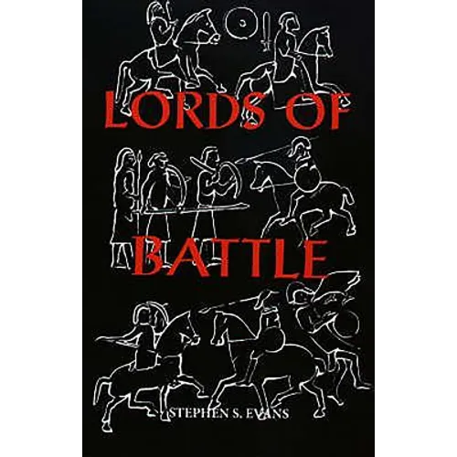 The Lords of Battle: Image and Reality of the Comitatus in Dark-Age Britain - Paperback