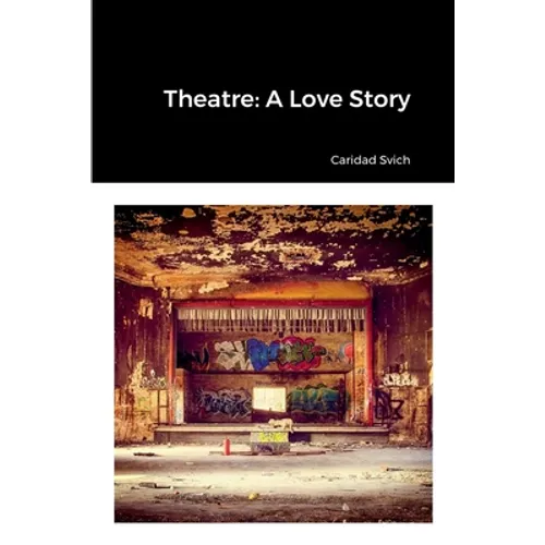 Theatre: A Love Story - Paperback