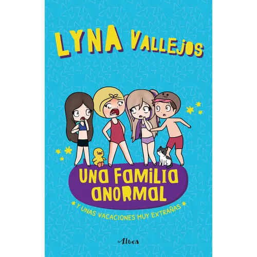 Una Familia Anormal - Y Unas Vacaciones Muy Extrañas / An Abnormal Family and a Very Strange Vacation - Paperback