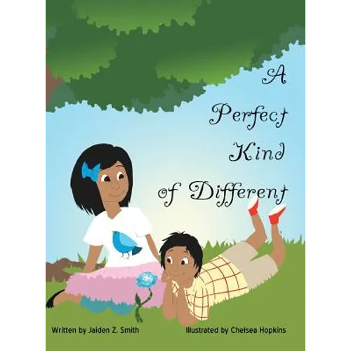 A Perfect Kind of Different - Hardcover