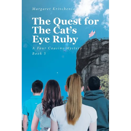 The Quest for The Cat's Eye Ruby: A Four Cousins Mystery - Paperback