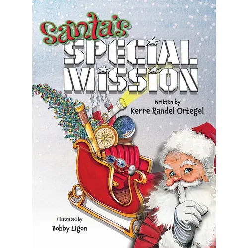 Santa's Special Mission - Hardcover
