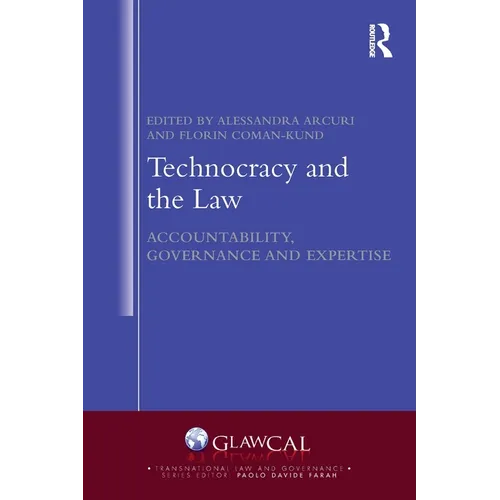 Technocracy and the Law: Accountability, Governance and Expertise - Paperback