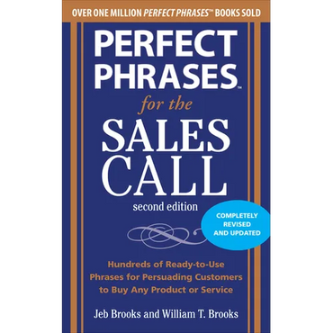 Perfect Phrases for the Sales Call, Second Edition - Paperback