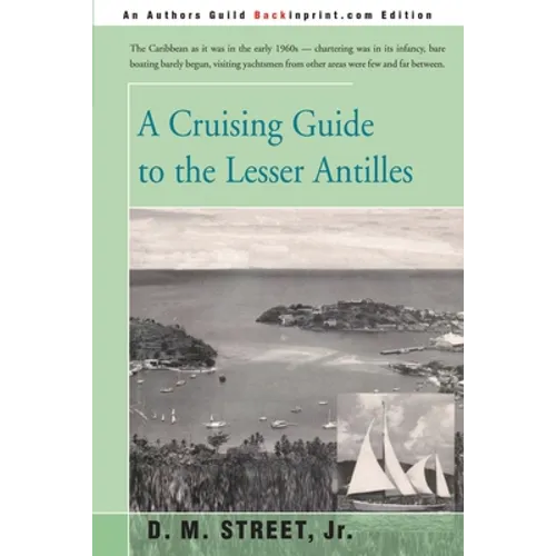 A Cruising Guide to the Lesser Antilles - Paperback