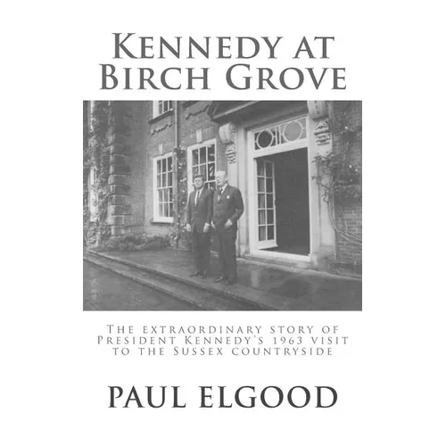 Kennedy at Birch Grove - Paperback