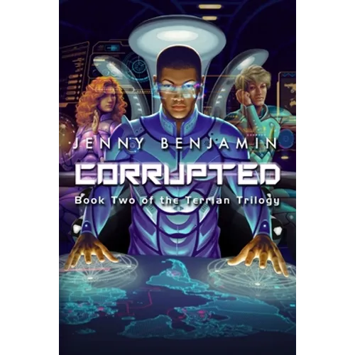 Corrupted: Book Two of the Terrian Trilogy - Paperback