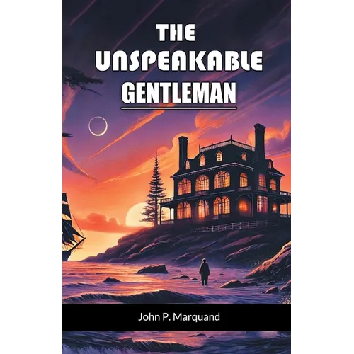 The Unspeakable Gentleman - Paperback