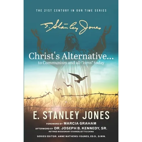 Christ's Alternative to Communism: And all Other "isms" Today - Paperback