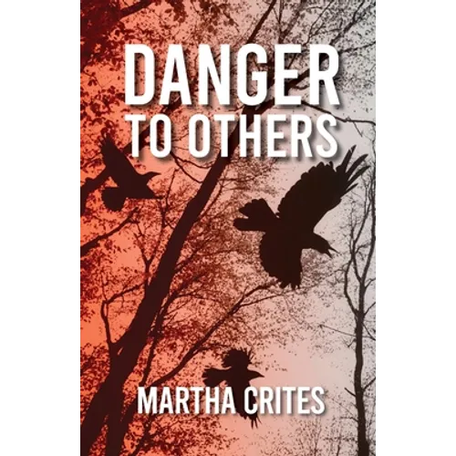 Danger to Others - Paperback