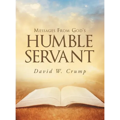 Messages From God's Humble Servant - Hardcover