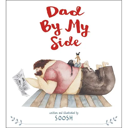 Dad by My Side - Hardcover