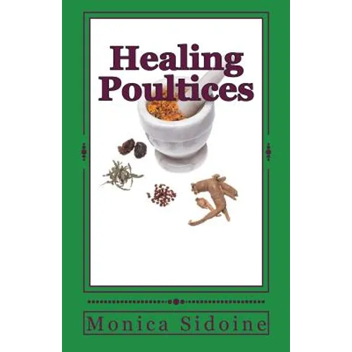 Healing Poultices - Paperback
