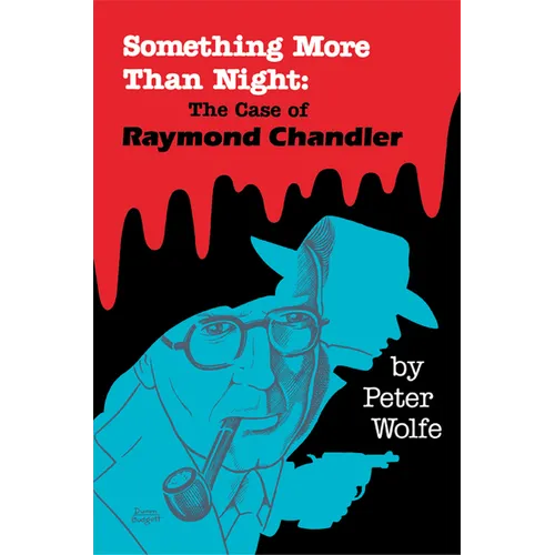 Something More than Night: The Case of Raymond Chandler - Paperback