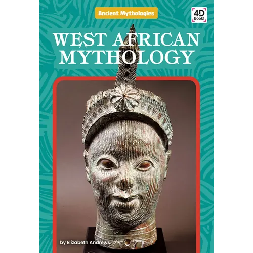 West African Mythology - Library Binding