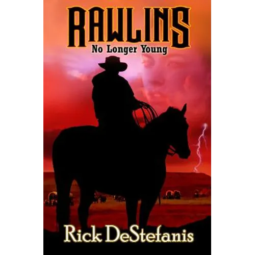 Rawlins, No Longer Young - Paperback