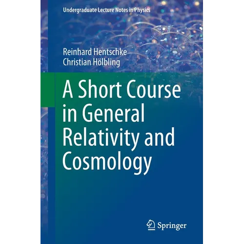 A Short Course in General Relativity and Cosmology - Paperback